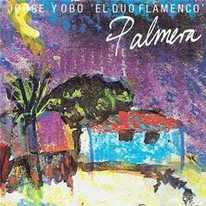 Download Jorge Y Obo - El Duo Flamenco - Palmera