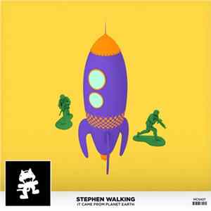 Download Stephen Walking - It Came From Planet Earth