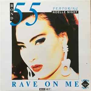 Download Bond 55 - Rave On Me