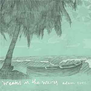 Download Adam Svec - Weaks In The Waves