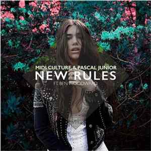 Download Midi Culture & Pascal Junior Ft. Ben Woodward - New Rules