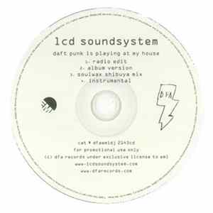 Download LCD Soundsystem - Daft Punk Is Playing At My House