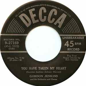Download Gordon Jenkins And His Orchestra And Chorus - You Have Taken My Heart