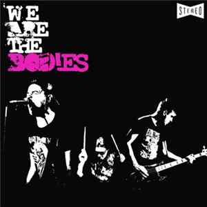 Download BOD!ES - We Are The Bodies