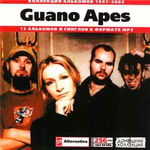 Download Guano Apes - Коллекция Альбомов 1997-2003