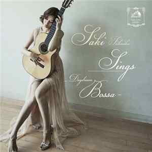 Download Saki Takaoka - Sings -Daydream Bossa