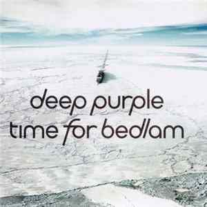 Download Deep Purple - Time For Bedlam