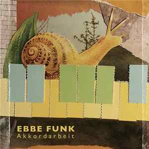 Download Ebbe Funk - Akkordarbeit