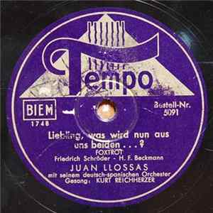 Download Juan Llossas - Liebling, Was Wird Nun Aus Uns Beiden ...? / Marokko