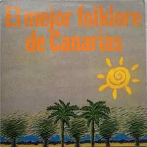 Download Various - El Mejor Folklore De Canarias