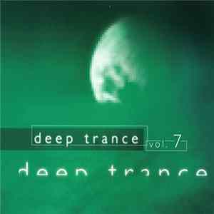 Download Various - Deep Trance Vol. 7