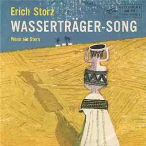 Download Erich Storz - Wasserträger-Song