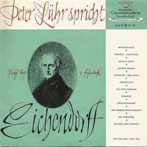 Download Joseph Von Eichendorff, Peter Lühr - Schläft Ein Lied In Allen Dingen