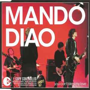 Download Mando Diao - You Can't Steal My Love