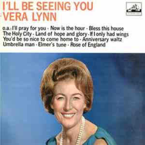 Download Vera Lynn - I'll Be Seeing You