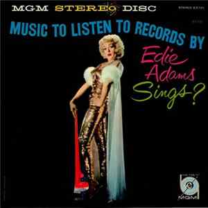 Download Edie Adams - Edie Adams Sings, "Music To Listen To Records By"