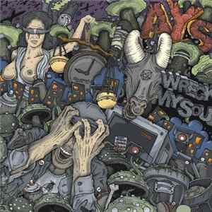 Download AYS - Wreck My Soul