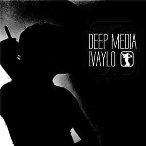 Download Ivaylo - Deep Media