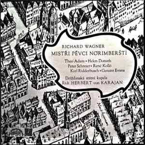 Download Richard Wagner, Herbert Von Karajan - Mistři Pěvci Norimberští (Die Meistersinger Von Nürnberg)