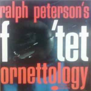 Download Ralph Peterson Fo'tet - Ornettology