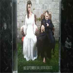 Download Big September - Ballroom Addicts