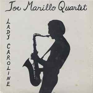 Download Joe Marillo Quartet - Lady Caroline