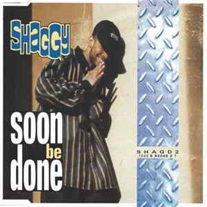 Download Shaggy - Soon Be Done
