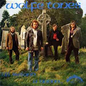 Download The Wolfe Tones - 'Till Ireland A Nation