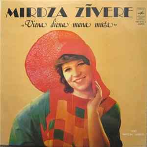 Download Mirdza Zīvere - Viena Diena Manā Mūžā
