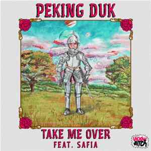 Download Peking Duk Feat. Safia - Take Me Over