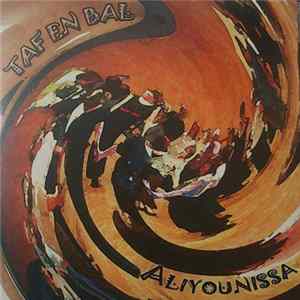 Download Taf En Bal - Aliyounissa
