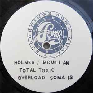 Download Holmes & McMillan - Total Toxic Overload