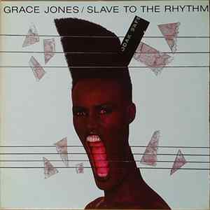 Download Grace Jones - Slave To The Rhythm