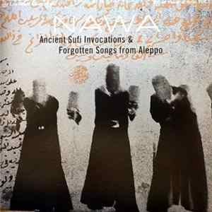 Download Nawa - Ancient Sufi Invocations & Forgotten Songs From Aleppo