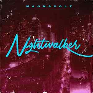 Download Magnavolt - Nightwalker