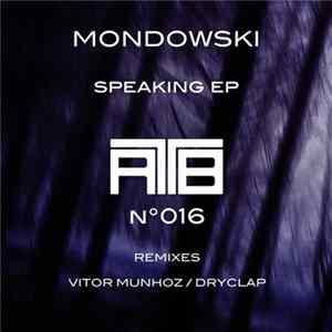 Download Mondowski - Speaking EP
