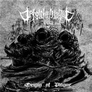 Download Origin Of Plague - Origin of Plague