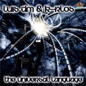 Download Luis DM & K-rlos - The Universal Language