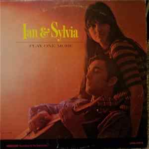 Download Ian & Sylvia - Play One More