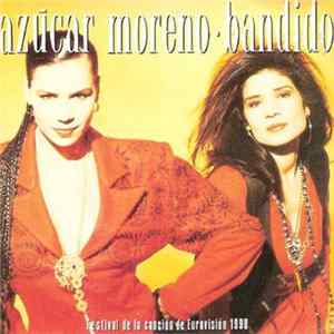 Download Azucar Moreno - Bandido