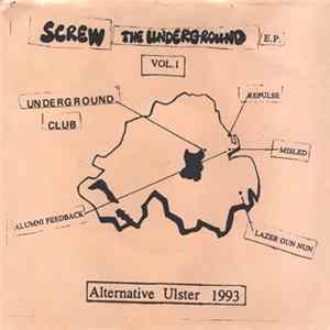Download Various - Screw The Underground E.P. Vol. 1