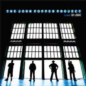 Download The John Popper Project Featuring DJ Logic - The John Popper Project Featuring DJ Logic