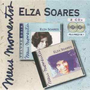 Download Elza Soares - Meus Momentos Volume 1 & 2