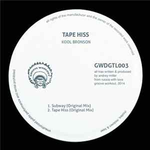 Download Kool Bronson - Tape Hiss