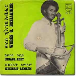Download Weres G. Egziabiher - Imbaba Adey / Weizerit Lemlem