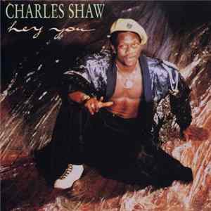 Download Charles Shaw - Hey You