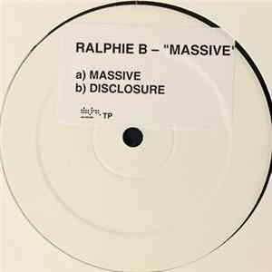 Download Ralphie B. - Massive / Disclosure