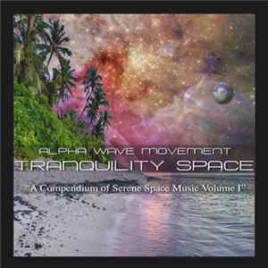 Download Alpha Wave Movement - Tranquility Space