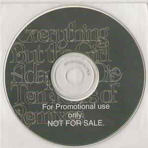 Download Everything But The Girl - Adapt Or Die: 10 Years Of Remixes