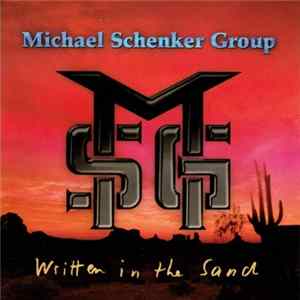 Download Michael Schenker Group - Written In The Sand